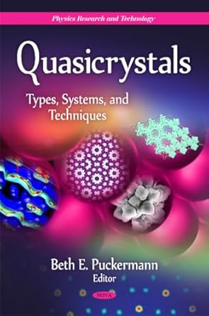 quasicrystals types systems and techniques 1st edition beth e puckermann 1617611239, 978-1617611230