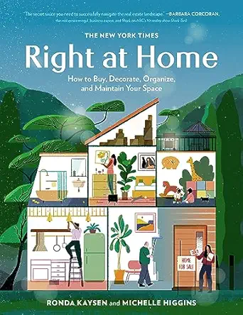 the new york times right at home how to buy decorate organize and maintain your space 1st edition ronda