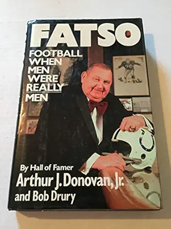 fatso football when men were really men 1st edition jr donovan, arthur j ,bob drury 0688073409, 978-0688073404
