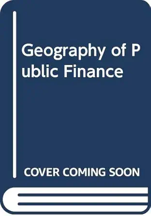 geography of public finance 1st edition r j bennett 0416731007, 978-0416731002