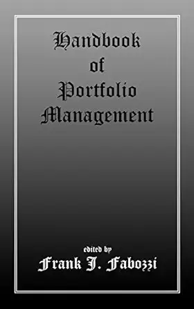 handbook of portfolio management 1st edition frank j fabozzi cfa ,frank j fabozzi 1883249414, 978-1883249410