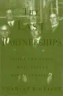 the last partnerships inside the great wall street dynasties 1st edition charles r geisst 0071369996,