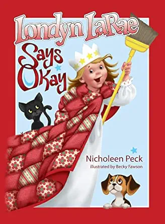 londyn larae says okay 1st edition nicholeen peck ,becky fawson 1892131277, 978-1892131270