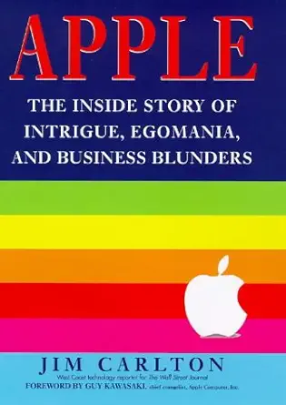 apple the inside story of intrigue egomania an 1st edition jim carlton 0712679014, 978-0712679015