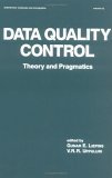 data quality control theory and pragmatics 1st edition gunar e liepins ,v r r uppuluri 0824783549,