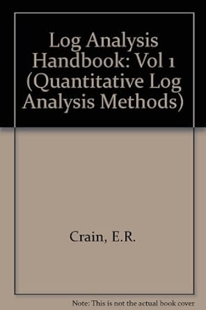 the log analysis handbook 1st edition e r crain 0878142983, 978-0878142989