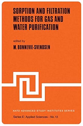 sorption and filtration methods for gas and water purification 1st edition m bonnevie svendsen 9028600957,