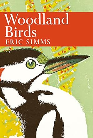 woodland birds book 52 1st edition eric simms 0007308337, 978-0007308330