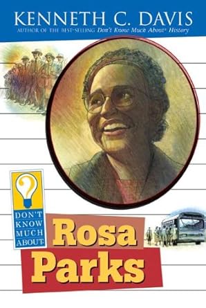 dont know much about rosa parks 1st edition kenneth c davis ,sergio martinez 1417702656, 978-1417702657