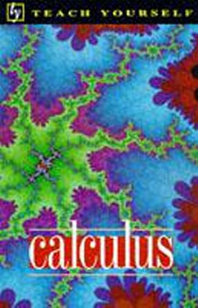 calculus 1st edition p abbott 0340701609, 978-0340701607