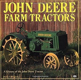 john deere farm tractors a history of the john deere tractor 1st edition randy leffingwell 0879387556,