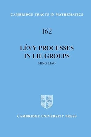 levy processes in lie groups 1st edition ming liao 0521836530, 978-0521836531