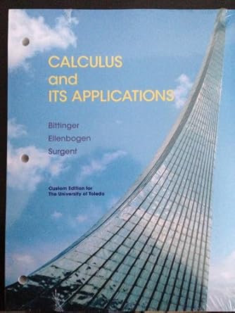 calculus and its applications 1st edition marvin l bittinger ,david j ellenbogen ,scott a surgent 1256817503,