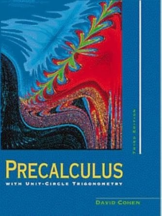 cengage advantage books precalculus with unit circle trigonometry 1st edition david cohen 0534352758,