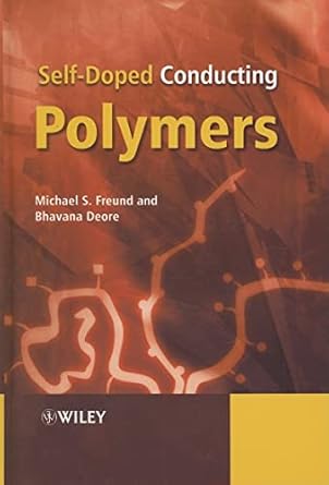 self doped conducting polymers 1st edition michael s freund ,bhavana a deore 0470029692, 978-0470029695
