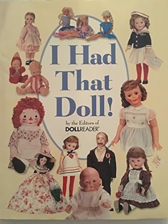 i had that doll 1st edition rh value publishing 0517200511, 978-0517200513