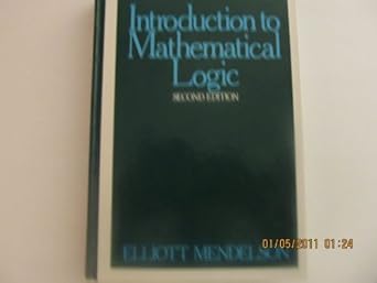 introduction to mathematical logic 1st edition elliott mendelson 0534253075, 978-0534253073