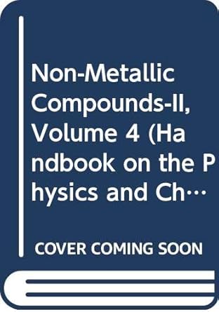 non metallic compounds ii 1st edition karl a gschneidner jr ,le roy eyring 0444852166, 978-0444852168