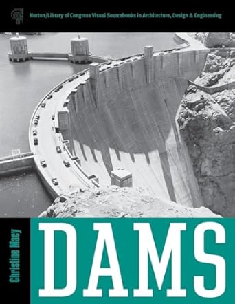 dams 1st edition christine macy 0393731391, 978-0393731392