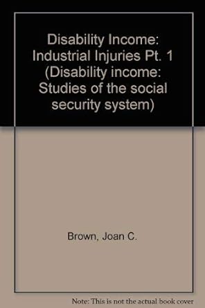 industrial injuries 1st edition joan c brown 0853742049, 978-0853742043