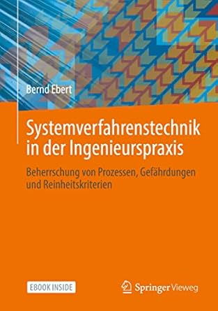 systemverfahrenstechnik in der ingenieurspraxis beherrschung von prozessen gefahrdungen und