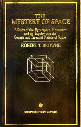 the mystery of space a study of the hyperspace movement and an inquiry into the genesis and essential nature