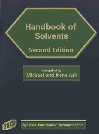 handbook of solvents 1st edition michael ash ,irene ash 1890595632, 978-1890595630