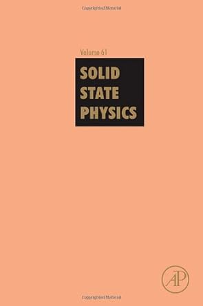 solid state physics 1st edition frans spaepen 0123742927, 978-0123742926