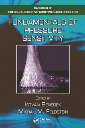 fundamentals of pressure sensitivity 1st edition mikhail m feldstein ,istvan benedek 1420059378,