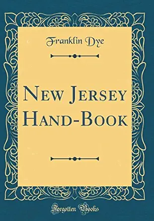 new jersey hand book 1st edition franklin dye 0666187967, 978-0666187963