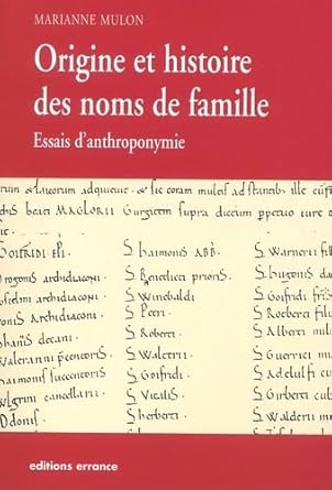 origines et histoire des noms de famille 1st edition marianne mulon 2877722341, 978-2877722346