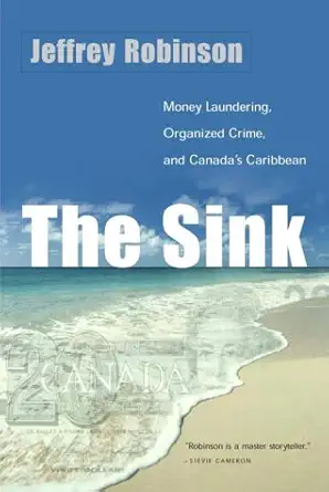 the sink 1st edition jeffrey robinson 0771075847, 978-0771075841