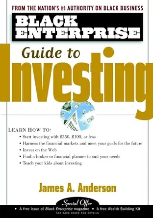 black enterprise guide to investing 1st edition james a anderson 0471381845, 978-0471381846