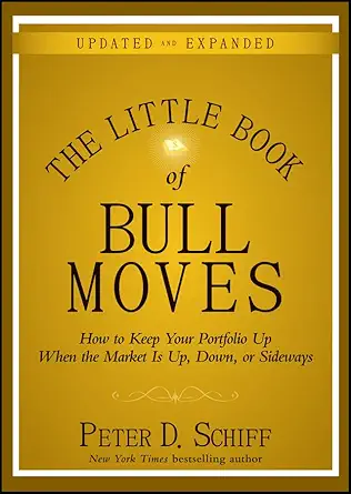 the little book of bull moves updated and expanded how to keep your portfolio up when the market is up down