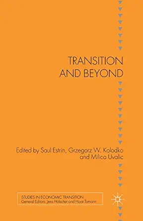 transition and beyond 1st edition s estrin ,g kolodko ,m uvalic 1349361259, 978-1349361250