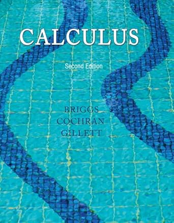 calculus standalone book 1st edition william briggs ,lyle cochran ,bernard gillett 0321954351, 978-0321954350