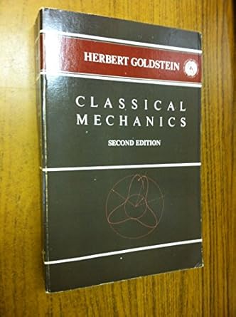 classical mechanics 1st edition herbert goldstein 0201029693, 978-0201029697