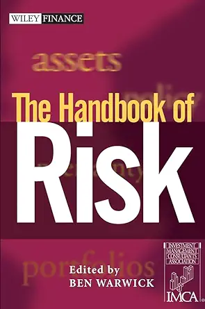 the handbook of risk 1st edition imca ,ben warwick 0471064122, 978-0471064121