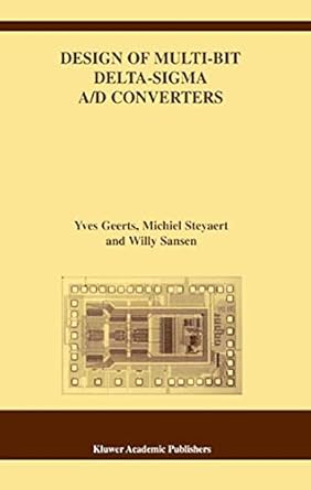 design of multi bit delta sigma a/d converters 1st edition yves geerts ,michiel steyaert ,willy m sansen