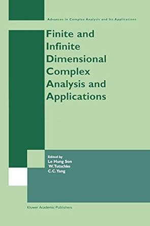 finite or infinite dimensional complex analysis and applications 1st edition le hung son ,wolfgang tutschke