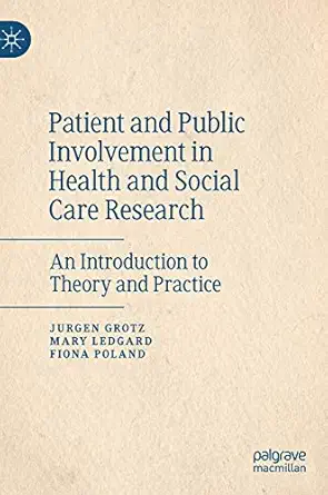 patient and public involvement in health and social care research an introduction to theory and practice 1st