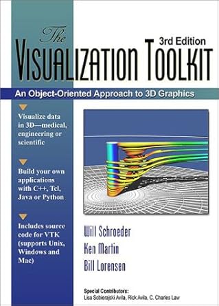 the visualization toolkit an object oriented approach to 3d graphics 1st edition will schroeder ,ken martin