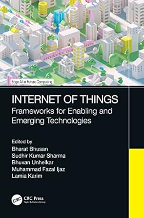 internet of things 1st edition bharat bhusan ,sudhir kumar sharma ,bhuvan unhelkar ,muhammad fazal ijaz