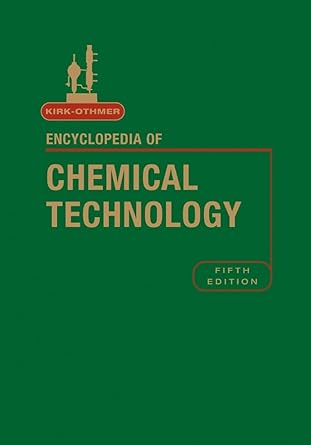 kirk othmer encyclopedia of chemical technology index to volumes 1 26 1st edition kirk othmer 0471484962,