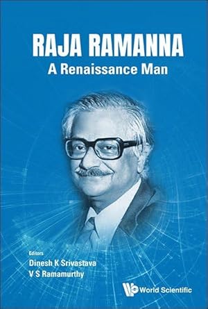 raja ramanna a renaissance man 1st edition dinesh kumar srivastava ,v s ramamurthy 9819814421, 978-9819814428