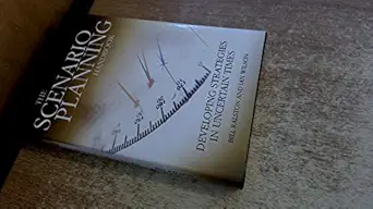 scenario planning handbook developing strategies in uncertain times 1st edition ian wilson ,bill ralston