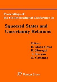 proceedings of the 8th international conference onsqueezed states and unce rainty relations 1st edition h