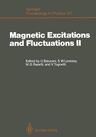 magnetic excitations and fluctuations ii proceedings of an international workshop turin italy may 25 30 1987