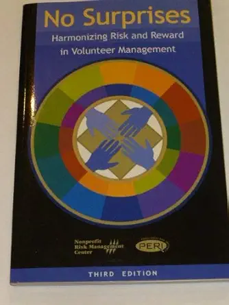 no surprises harmonizing risk and reward in volunteer management 1st edition melanie l herman 1893210154,
