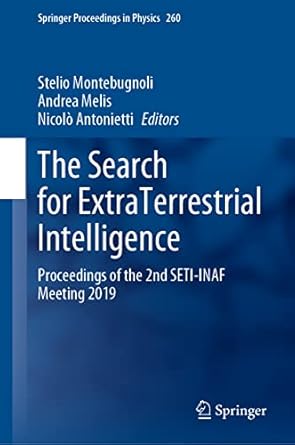 the search for extraterrestrial intelligence proceedings of the 2nd seti inaf meeting 2019 1st edition stelio